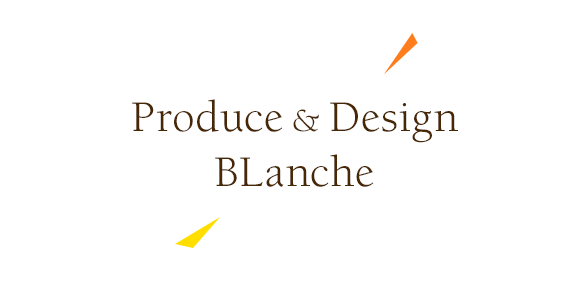 Produce&Design BLanche